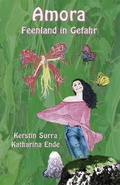 Cover: Amora I - Feenland in Gefahr - Schweitzerhaus Verlag