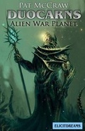 Cover: Duocarns - Alien War Planet - Elicit Dreams
