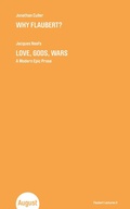 Cover: Why Flaubert? & Love, Gods, Wars. - August Verlag