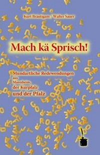 Enlarge image Cover: Mach kä Sprisch! - Edition Tintenfaß