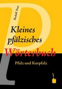 Abbildung von: Kleines pfälzisches Wörterbuch - Edition Tintenfaß