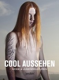Cover: COOL AUSSEHEN - Hirnkost