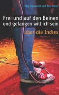 Cover: Frei und auf den Beinen und gefangen will ich sein - Hirnkost