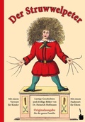 Cover: Der Struwwelpeter. Lustige Geschichten und drollige Bilder. - Edition Tintenfa&szlig;