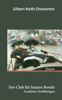 Enlarge image Cover: Der Club für bizarre Berufe - Elsinor Verlag