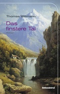Cover: Das finstere Tal - Liebeskind
