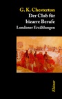 Cover: Der Club für bizarre Berufe - Elsinor Verlag