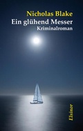 Cover: Ein gl&uuml;hend Messer - Elsinor Verlag