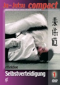 Cover: Ju-Jutsu COMPACT. Effektive Selbstverteidigung. Selbstverteidigungstechniken.... / Ju-Jutsu COMPACT. Effektive Selbstverteidigung. Selbstverteidigungstechniken auf DVD. Band-1 - Music-Bits