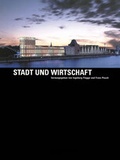 Cover: Stadt und Wirtschaft - Rohn, Dorothea