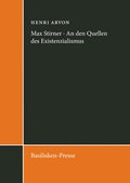 Cover: Max Stirner - An den Quellen des Existenzialismus - Basilisken-Presse im Verlag Natur & Text
