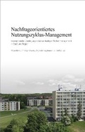 Cover: Nachfrageorientiertes Nutzungszyklus-Management - Rohn, Dorothea