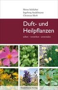 Cover: Duft- und Heilpflanzen - Stadelmann Verlag