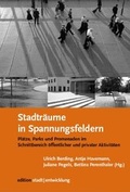 Cover: Stadtr&auml;ume in Spannungsfeldern - Rohn, Dorothea