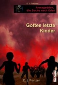 Cover: Gottes letzte Kinder - Begedia Verlag
