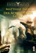 Cover: Der Actinidische G&ouml;tze - Begedia Verlag