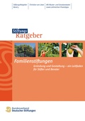 Cover: Familienstiftungen - Bundesverband Deutscher Stiftungen