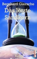Cover: Das letzte Sandkorn - Begedia Verlag