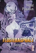 Cover: Fl&uuml;sterasphalt - Begedia Verlag