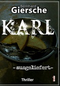 Cover: Karl -ausgeliefert - Begedia Verlag