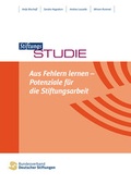 Cover: Aus Fehlern lernen - Potenziale f&uuml;r die Stiftungsarbeit - Bundesverband Deutscher Stiftungen