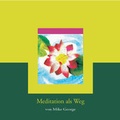 Cover: Meditation als Weg / CD - BK Media