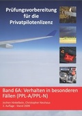 Cover: Pr&uuml;fungsvorbereitung f&uuml;r die Privatpilotenlizenz / Verhalten (PPL-A, PPL-N) - aeromedconsult