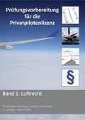 Cover: Pr&uuml;fungsvorbereitung f&uuml;r die Privatpilotenlizenz / Luftrecht - aeromedconsult