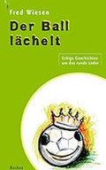 Cover: Der Ball l&auml;chelt - Masken-Verlag Friedrich Willmann