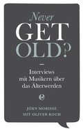 Cover: Never get old - Edel