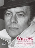 Cover: Erinnerungen an Klausj&uuml;rgen Wussow - Edel