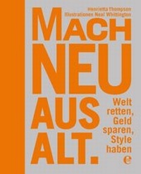 Enlarge image Cover: Mach neu aus Alt - Edel