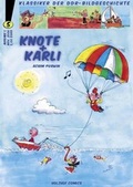 Cover: Klassiker der DDR-Bildgeschichte / Knote und Karli - Holzhof Verlag