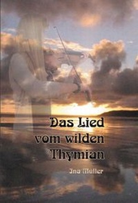 Abbildung von: Das Lied vom wilden Thymian - Fabuloso