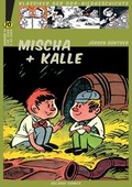 Cover: Klassiker der DDR-Bildgeschichte / Mischa und Kalle - Holzhof Verlag