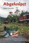 Cover: Abgeknipst - Bildverlag B&ouml;ttger GbR