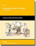 Cover: Examensrelevante Irrt&uuml;mer im Strafrecht - VPRM - Verlag Personal, Recht, Management