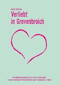 Cover: Verliebt in Grevenbroich - Heiner Labonde Verlag