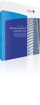 Abbildung von: Sachwertrichtlinie und NHK 2010 - Kommentar - Sprengnetter