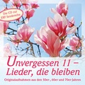 Cover: CD Unvergessen 11 - Lieder, die bleiben - Gerth Medien