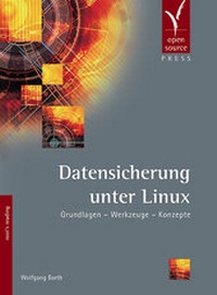 Abbildung von: Datensicherung unter Linux - Open Source Press