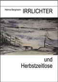 Cover: Irrlichter und Herbstzeitlose - OsirisDruck