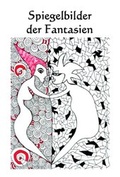 Cover: Spiegelbilder der Fantasien - Hottenstein Buchverlag