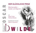 Cover: Oscar Wilde - Der gl&uuml;ckliche Prinz - Monarda Music