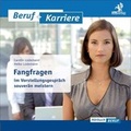 Cover: Fangfragen im Vorstellungsgespr&auml;ch souver&auml;n meistern - Lau Verlag & Handel KG