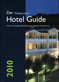 Enlarge image Cover: Der Trebing-Lecost Hotel Guide 2010 - Trebing-Lecost Verlag