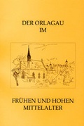 Cover: Der Orlagau im fr&uuml;hen und hohen Mittelalter - Beier & Beran