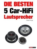 Cover: Die besten 5 Car-HiFi-Lautsprecher - Brieden, Michael E.
