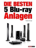 Cover: Die besten 5 Blu-ray-Anlagen - Brieden, Michael E.