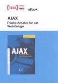 Abbildung von: AJAX - Frische Ansätze für das Web-Design. eBook - TEIA - Internet Akademie und Lehrbuch Verlag